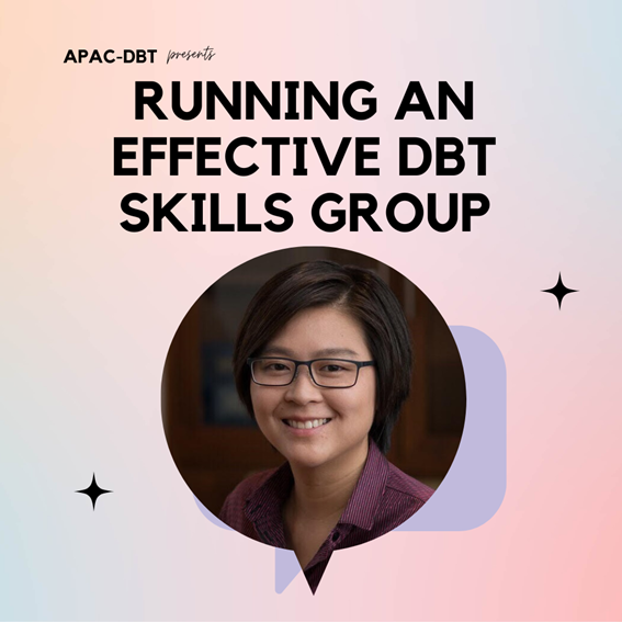 Running an Effective DBT Skills Group - 21 May 2025