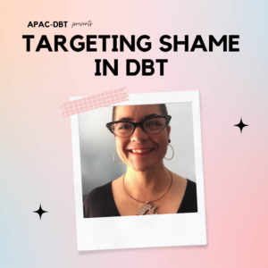 Targeting Shame in DBT - 30 April 2026