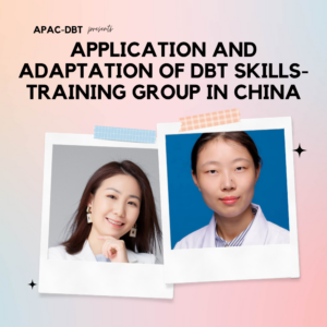 DBT Skills Training Application and Adaptation in China - 14 May 2026